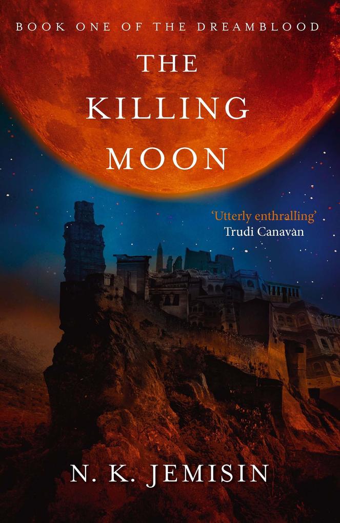 The Killing Moon - N. K. Jemisin