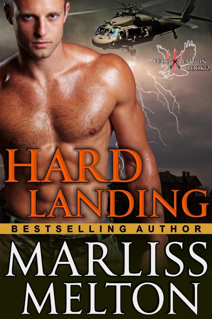 Hard Landing (The Echo Platoon Series Book 2)