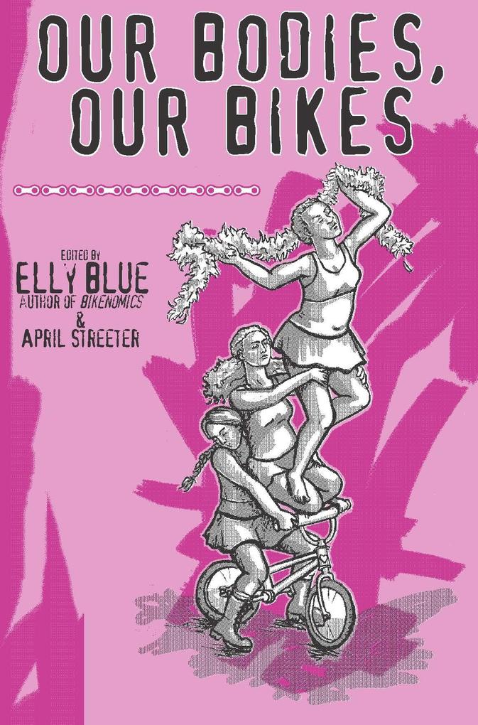 Our Bodies Our Bikes