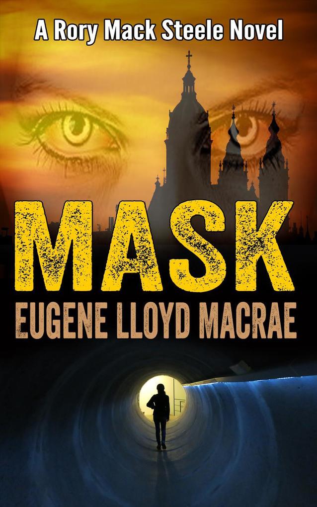 Mask (A Rory Mack Steele Novel #11)