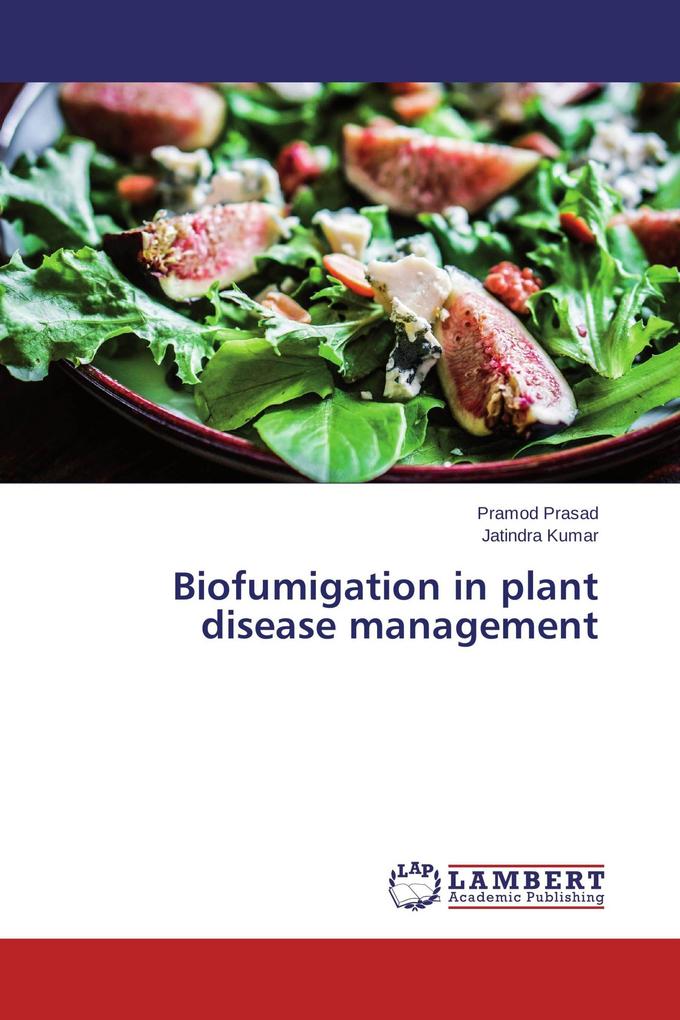 Biofumigation in plant disease management