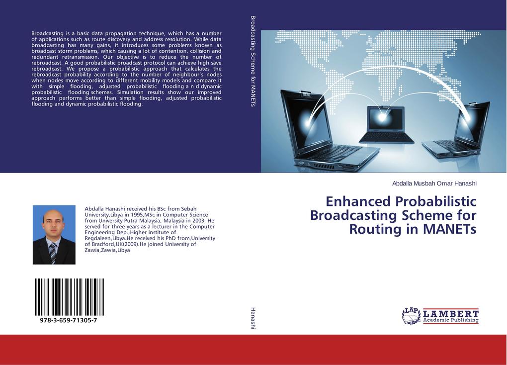 Enhanced Probabilistic Broadcasting Scheme for Routing in MANETs
