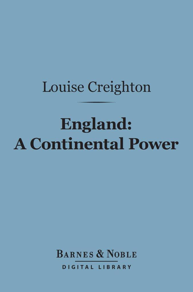 England: A Continental Power (Barnes & Noble Digital Library)