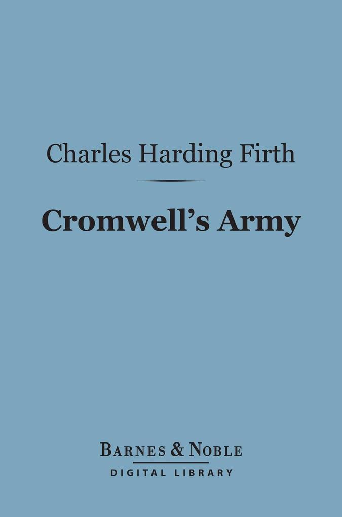 Cromwell‘s Army (Barnes & Noble Digital Library)