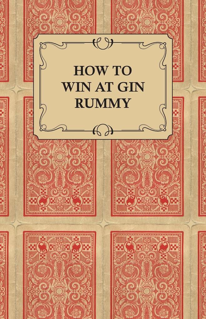 How to Win at Gin Rummy