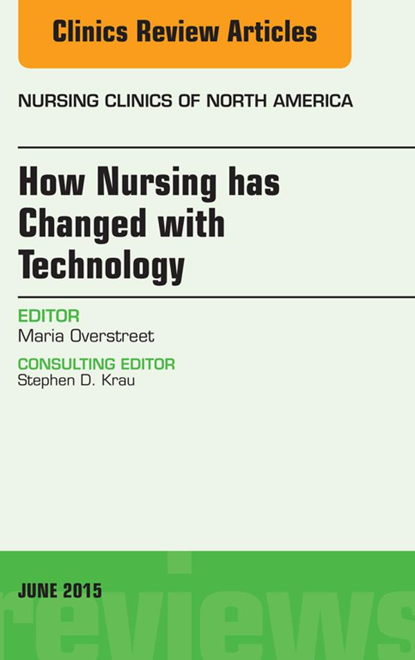 How Nursing has Changed with Technology An Issue of Nursing