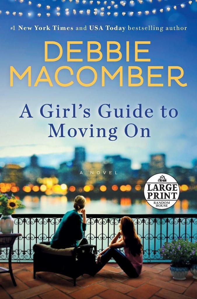 A Girl's Guide to Moving On