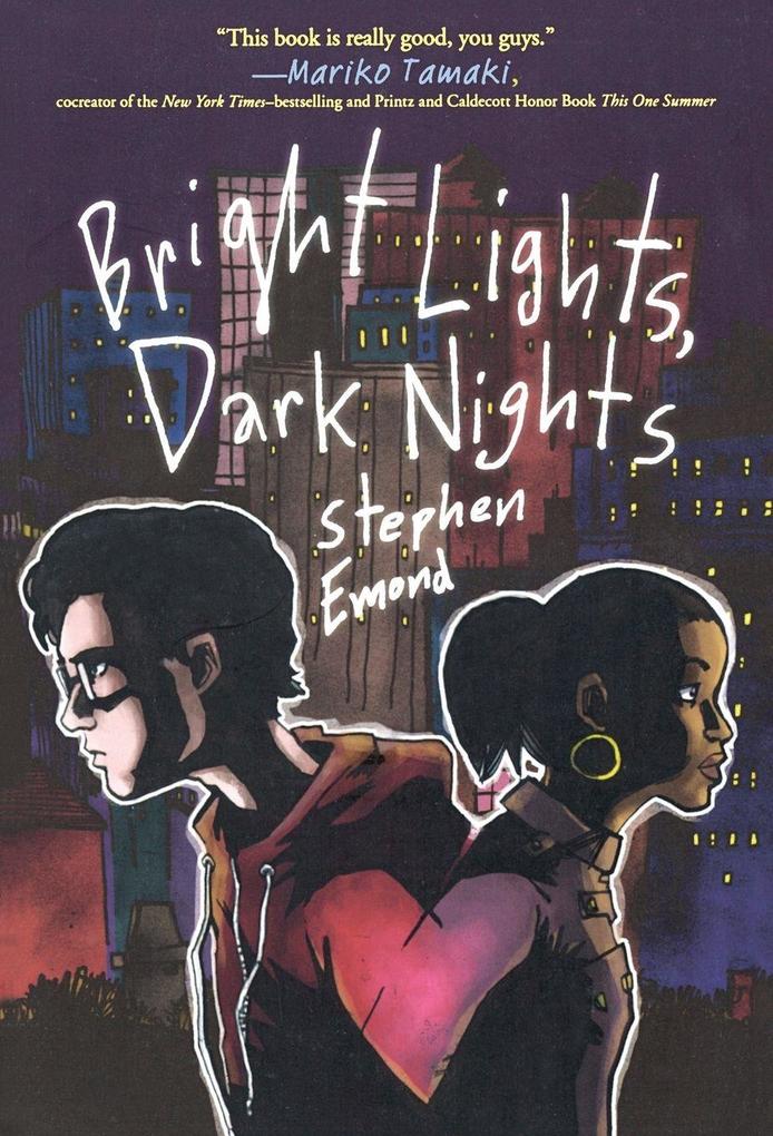 Bright Lights Dark Nights