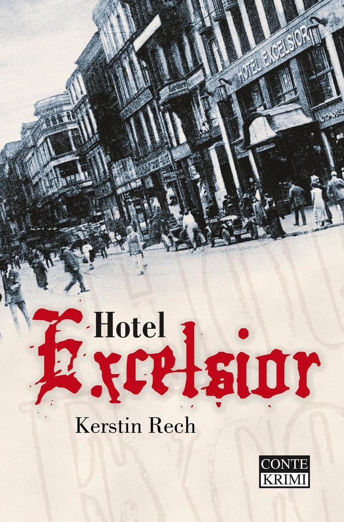 Hotel Excelsior - Kerstin Rech