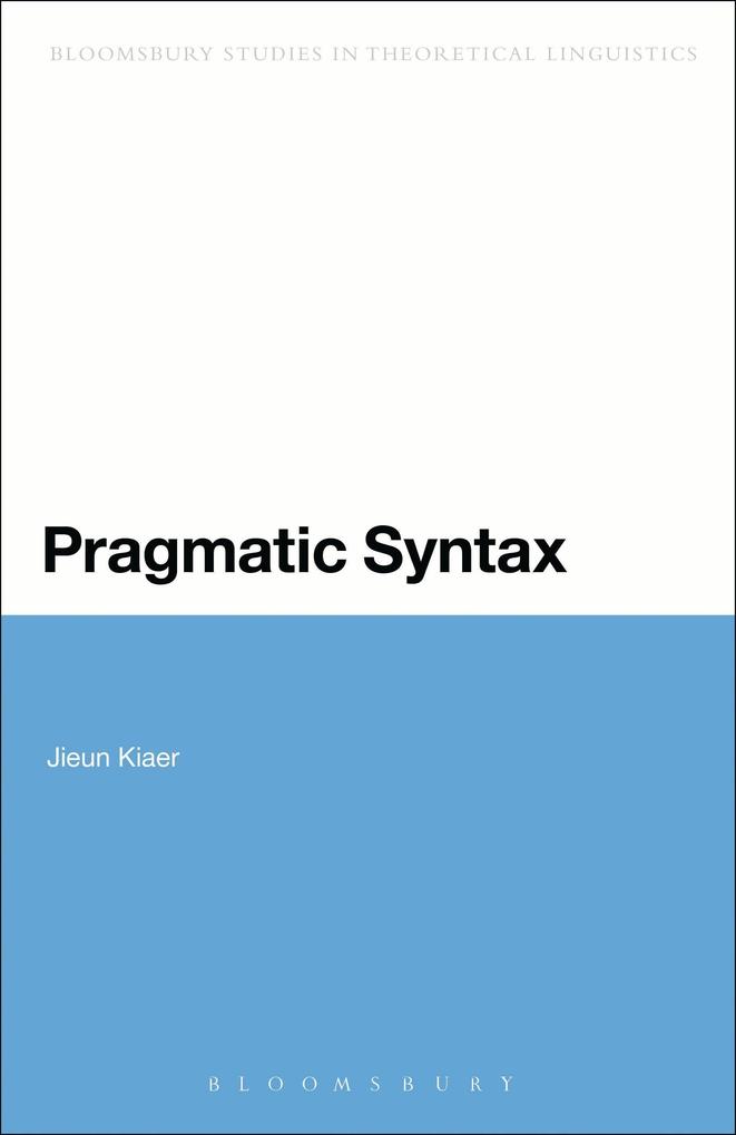 Pragmatic Syntax