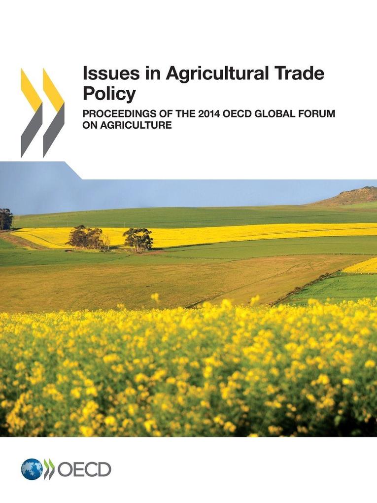 Issues in Agricultural Trade Policy