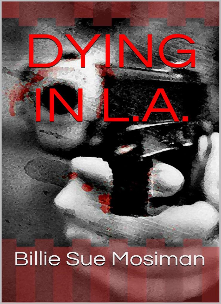 Dying in L.A.