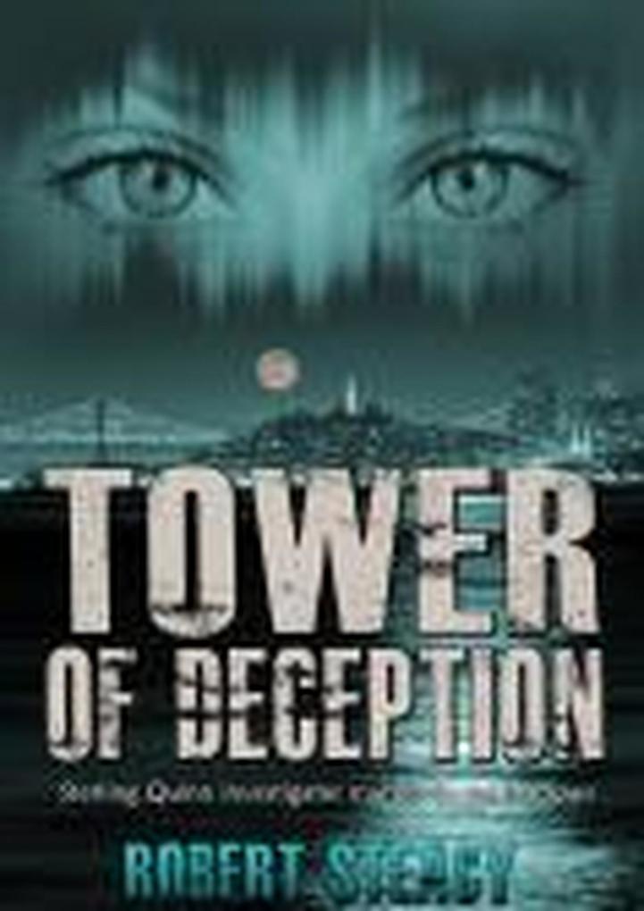 Tower of Deception (Sterling Quinn: Detective Series #2)