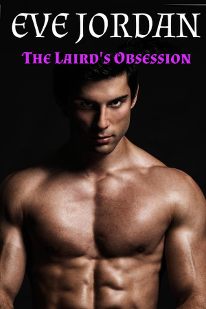 The Laird‘s Obsession (Highland Love #4)