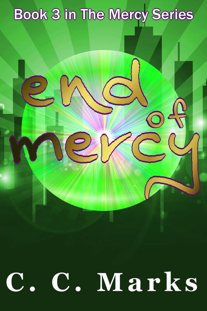 End of Mercy (The Mercy Series #3)