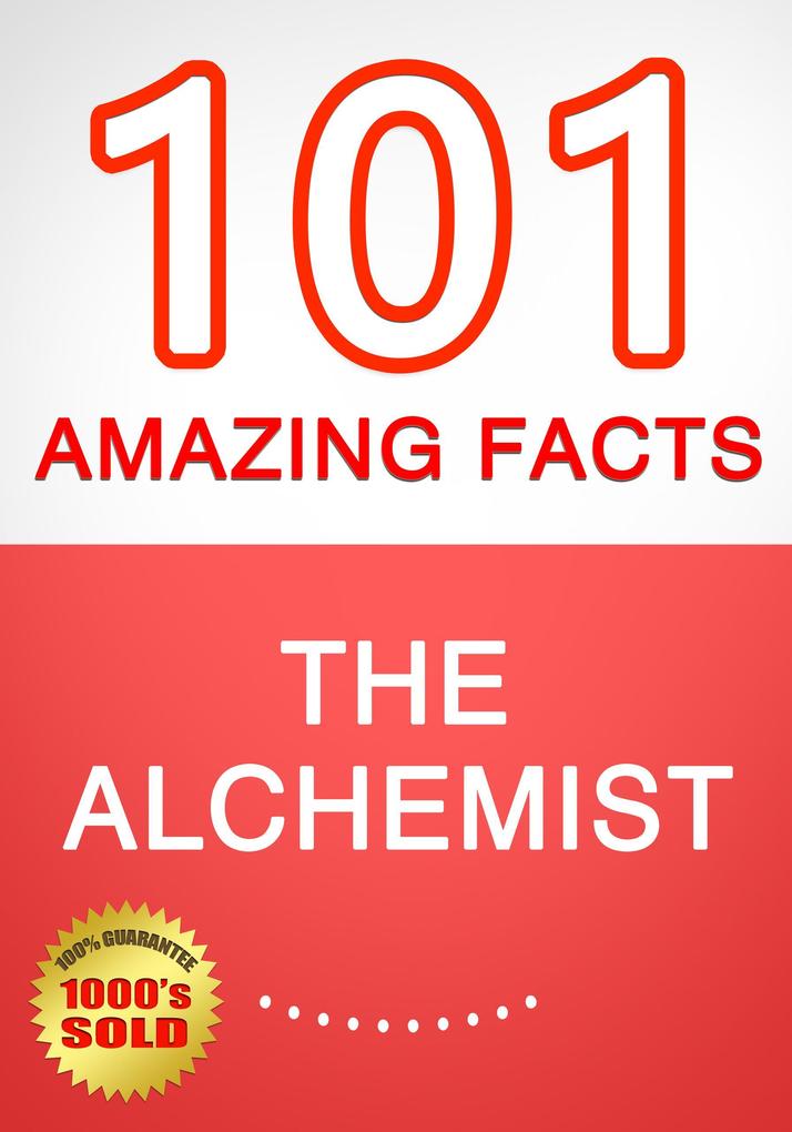 The Alchemist - 101 Amazing Facts You Didn‘t Know