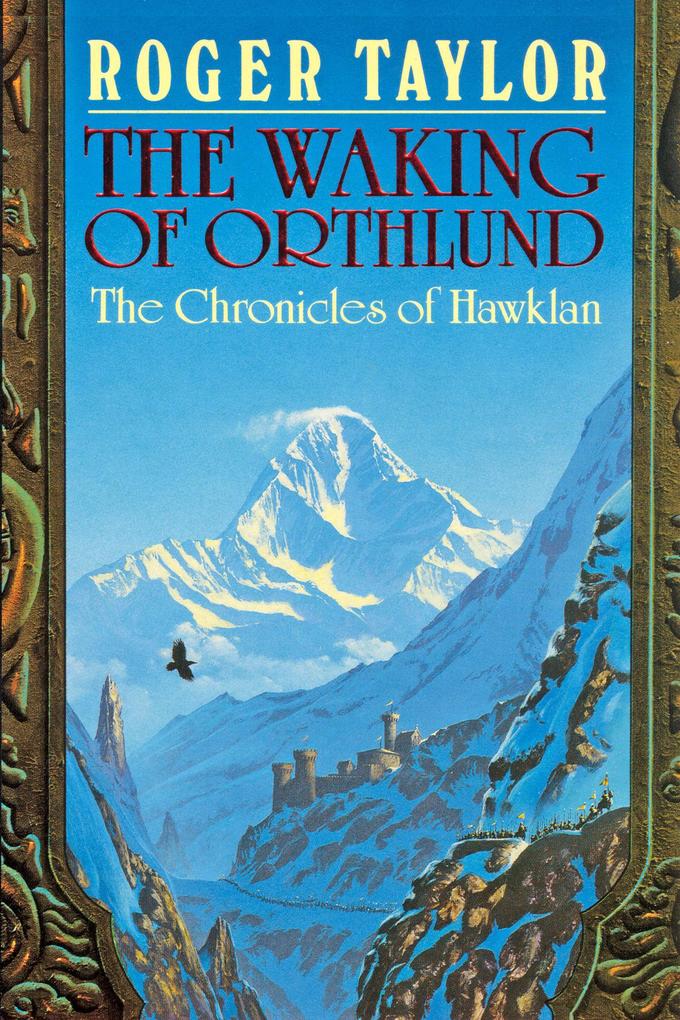 The Waking of Orthlund (The Chronicles of Hawklan #3)