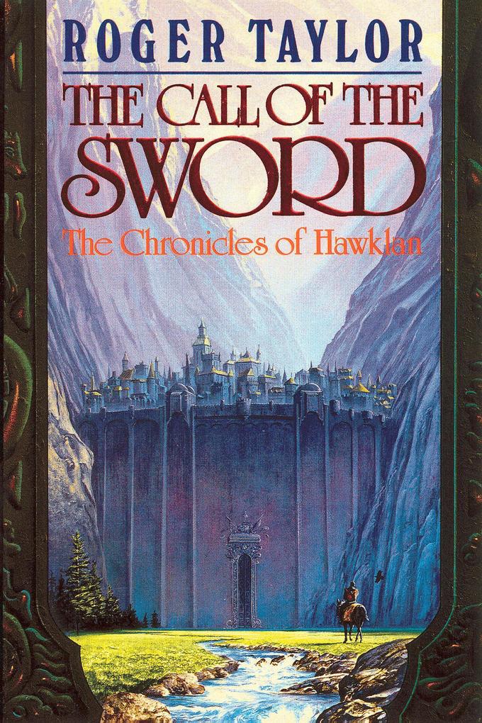 The Call of the Sword (The Chronicles of Hawklan #1)