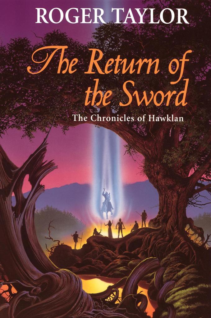 The Return of the Sword (The Chronicles of Hawklan #5)