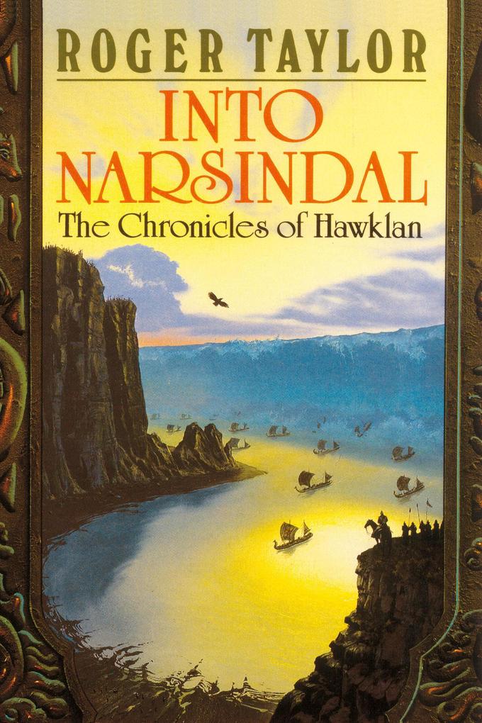 Into Narsindal (The Chronicles of Hawklan #4)