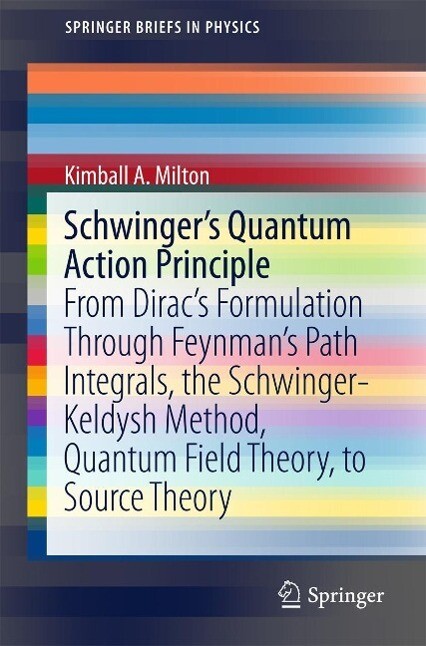 Schwinger‘s Quantum Action Principle