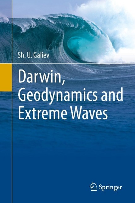 Darwin Geodynamics and Extreme Waves