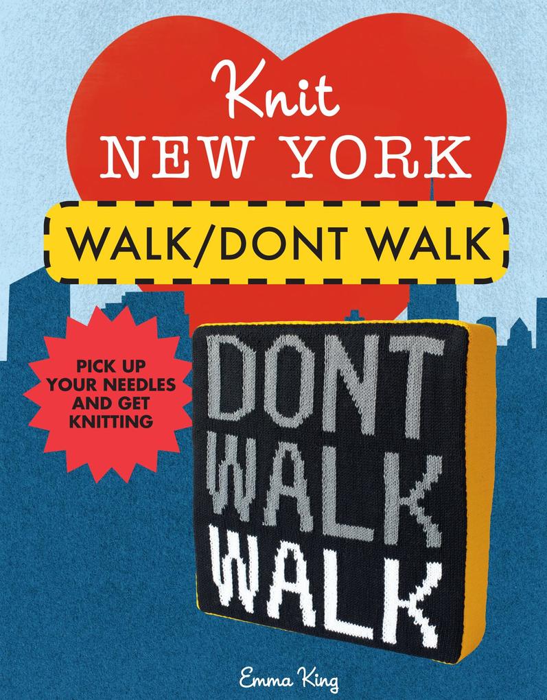 Knit New York: Walk/Don‘t Walk