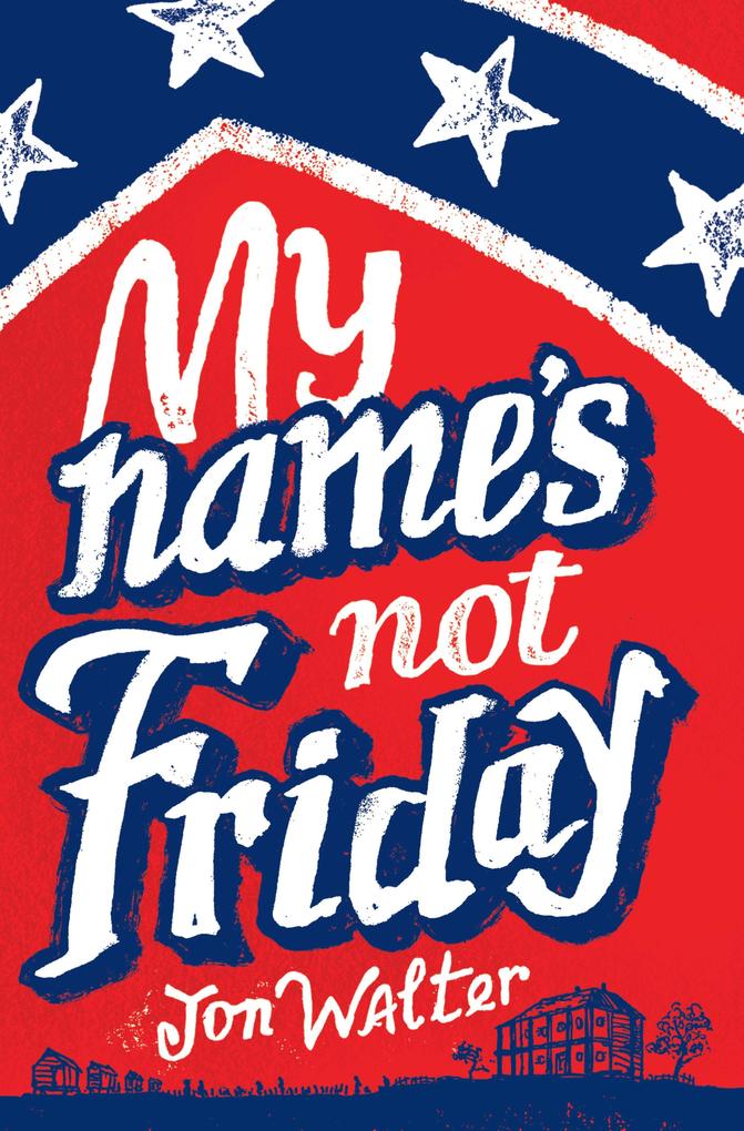 My Name‘s Not Friday