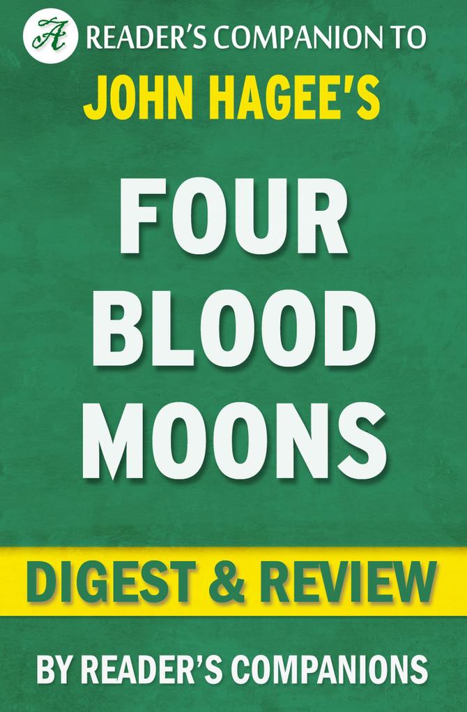 Four Blood Moons: Something is About to Change by John Hagee l Digest & Review