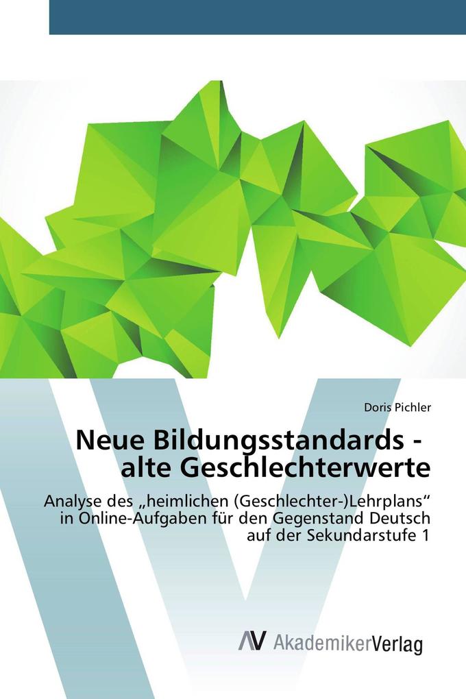 Neue Bildungsstandards - alte Geschlechterwerte