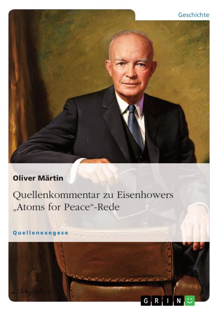 Quellenkommentar zu Eisenhowers Atoms for Peace-Rede
