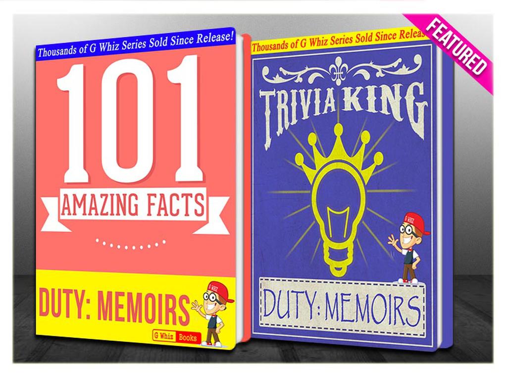 Duty: Memoris of a Secretary at War - 101 Amazing Facts & Trivia King! (GWhizBooks.com)
