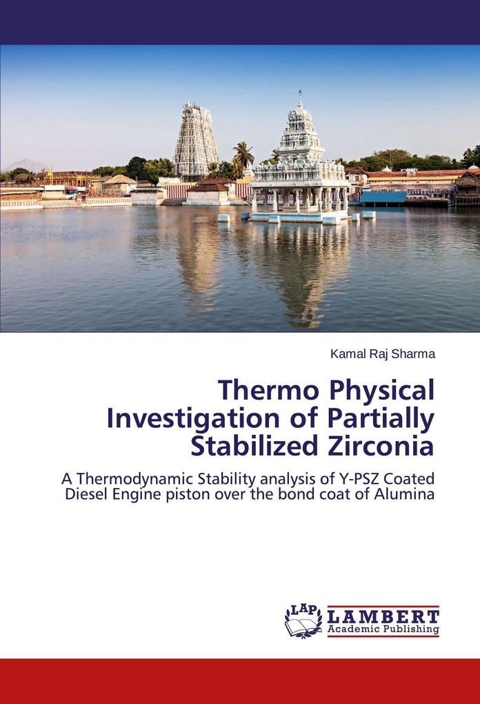 Thermo Physical Investigation of Partially Stabilized Zirconia