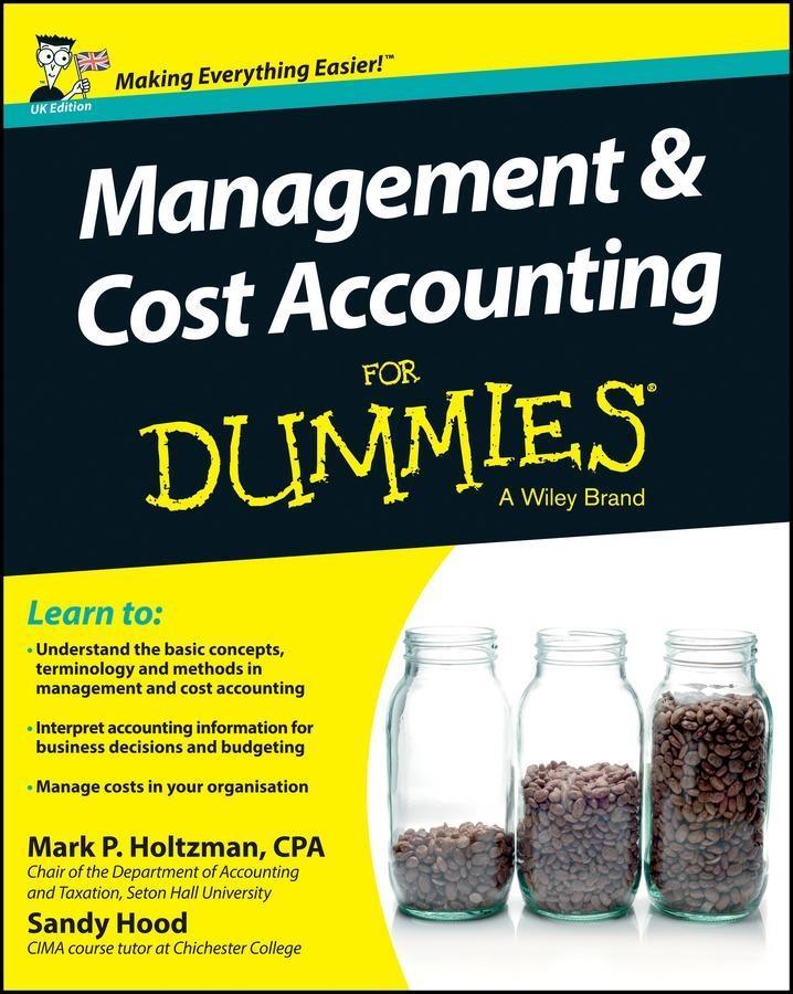Management and Cost Accounting For Dummies - UK UK Edition