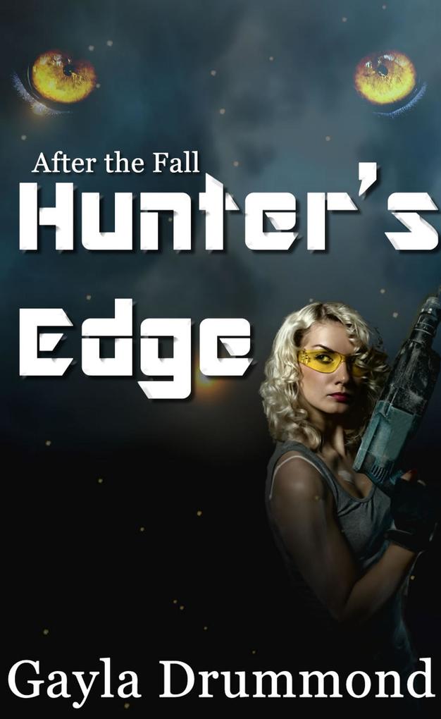 Hunter's Edge (After the Fall #12)