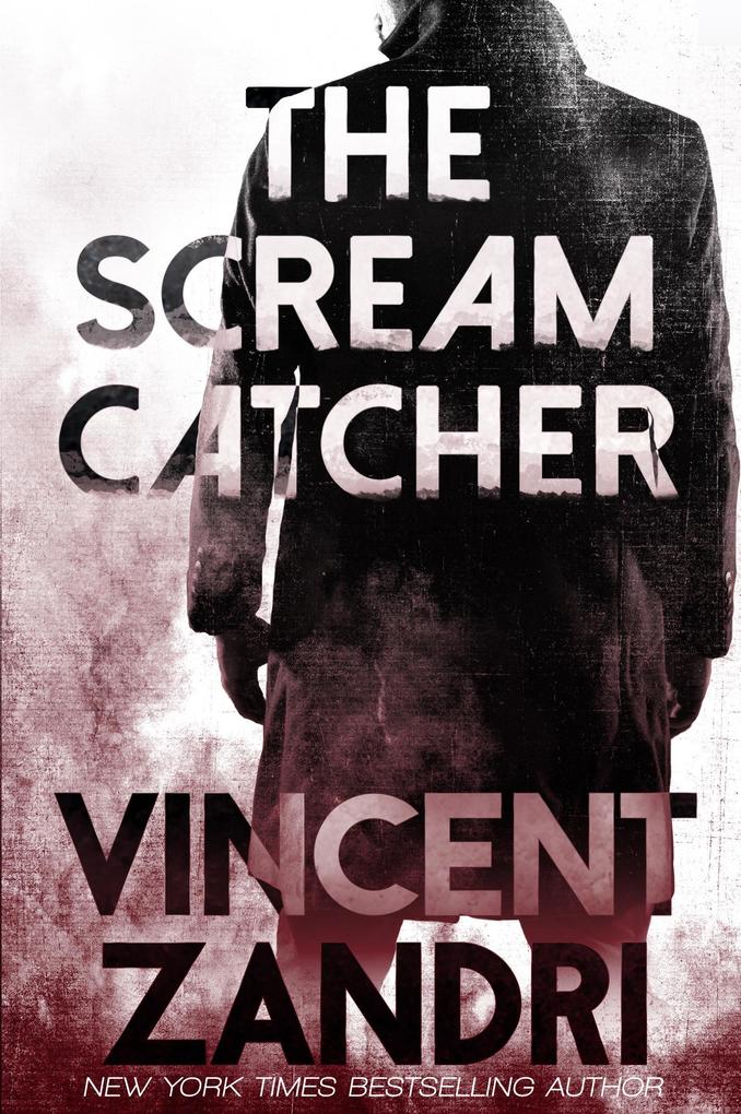 The Scream Catcher ((A Thriller))