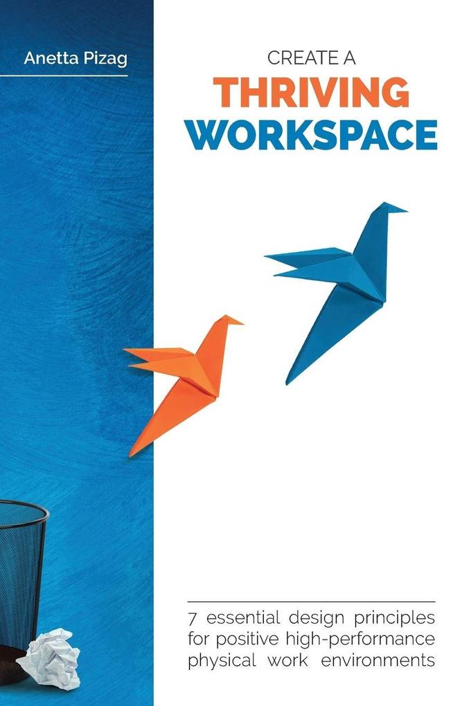 Create a Thriving Workspace