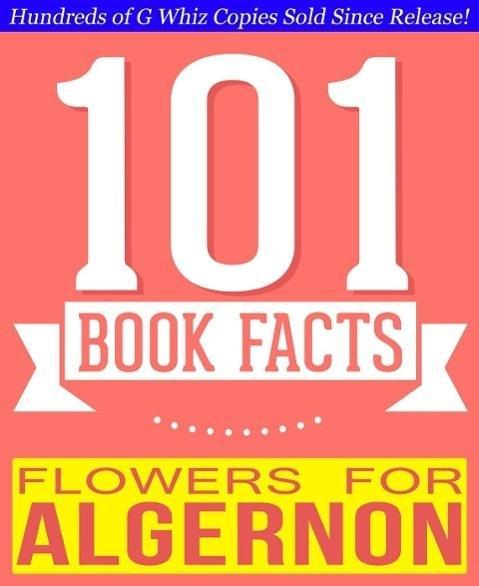 Flowers for Algernon - 101 Amazingly True Facts You Didn‘t Know (101BookFacts.com)