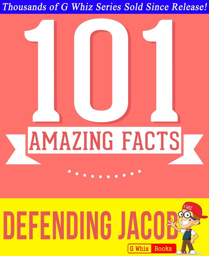 Defending Jacob - 101 Amazing Facts You Didn‘t Know (GWhizBooks.com)