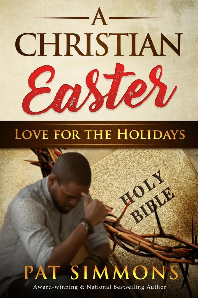 A Christian Easter (Love for the Holidays #2)