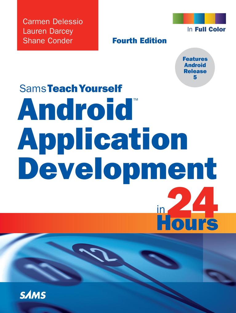 Android Application Development in 24 Hours Sams Teach Yourself
