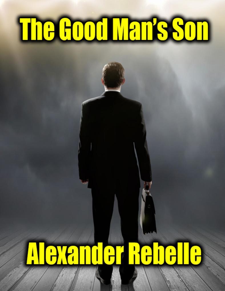 The Good Man's Son