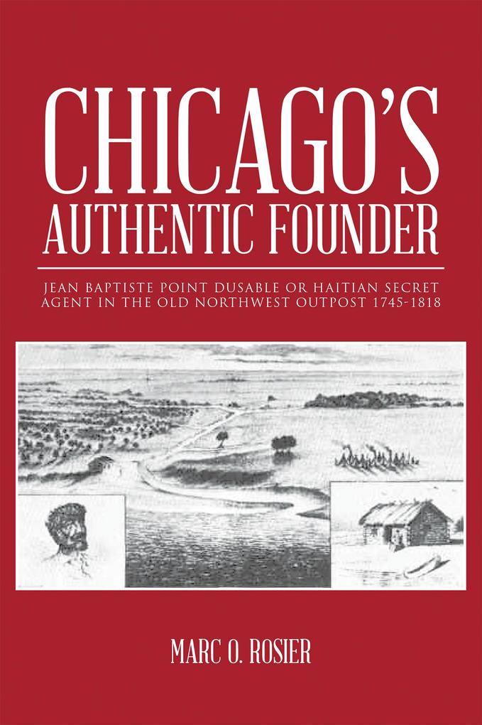 Chicago‘S Authentic Founder