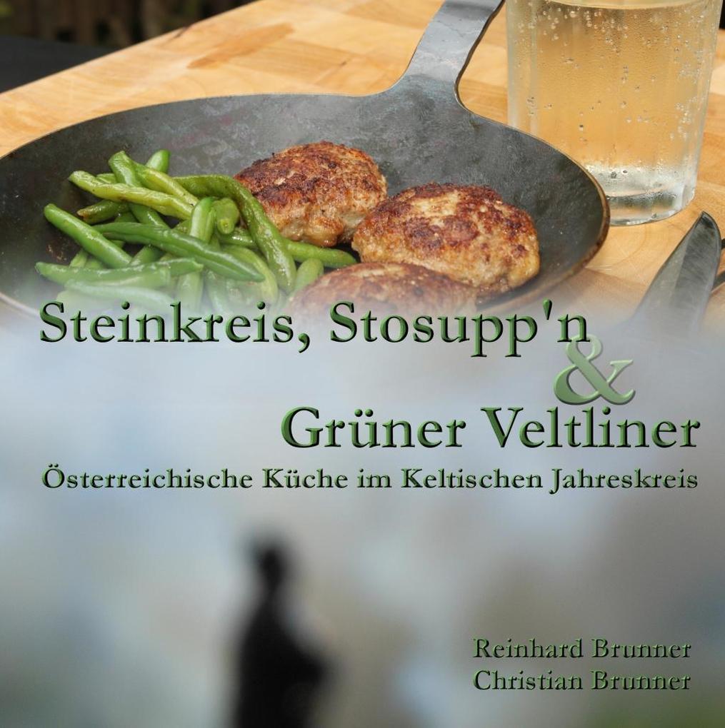Steinkreis Stosupp‘n und Grüner Veltliner