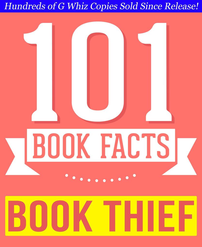The Book Thief - 101 Amazingly True Facts You Didn‘t Know (101BookFacts.com)