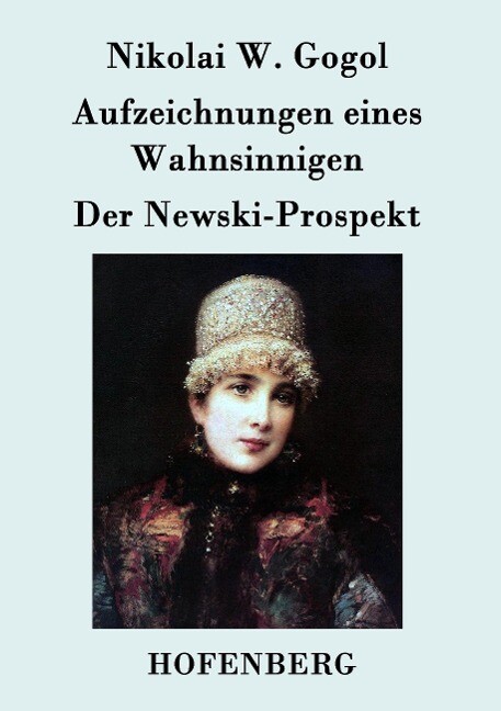 Image of Aufzeichnungen eines Wahnsinnigen / Der Newski-Prospekt