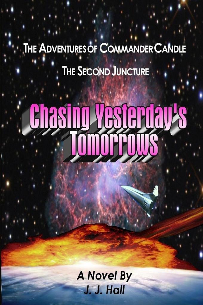 The Adventures of Commander Candle The Second Juncture
