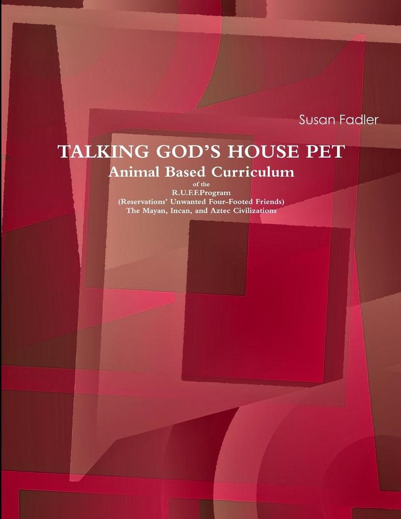 TALKING GOD'S HOUSE PET