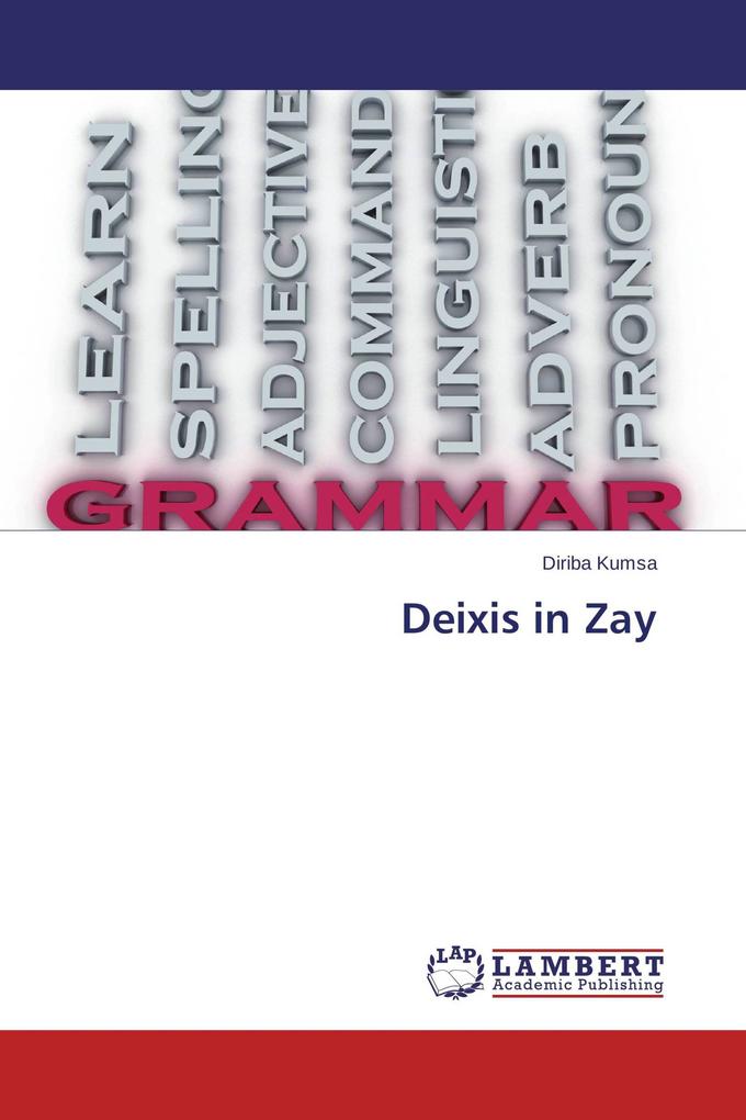 Deixis in Zay