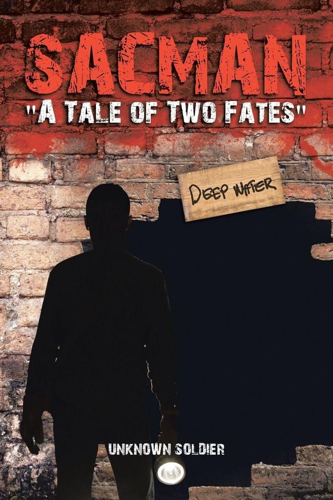 Sacman 'A Tale of Two Fates'